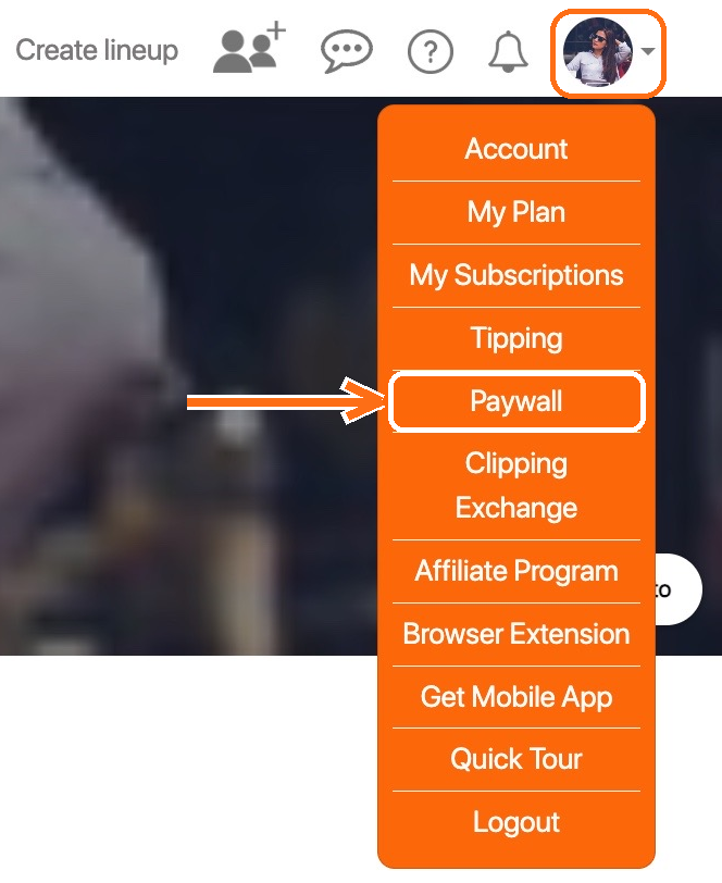 The My Clips drop-down menu with the profile picture and the Paywall option highlighted